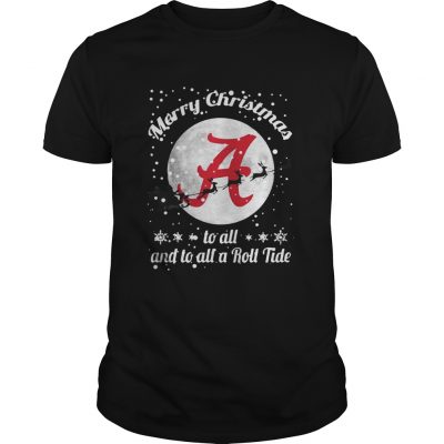 Alabama Crimson Tide Merry Christmas To All And To All A Roll Tide Guys