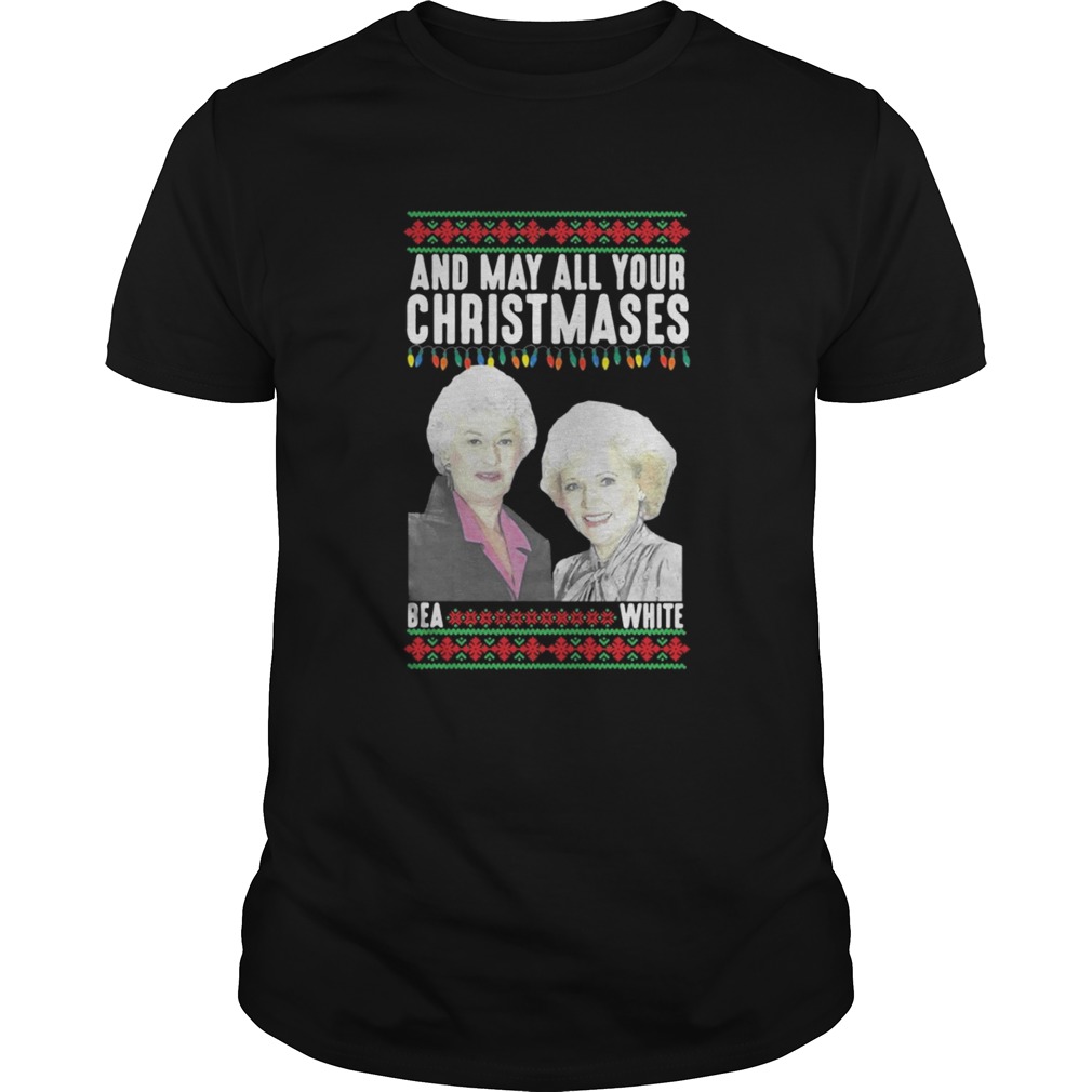 And my all your Christmases Bea White ugly shirt