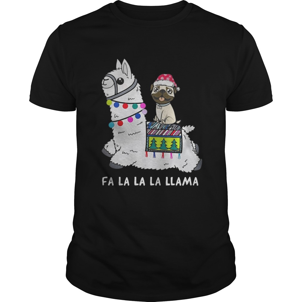 Baby Pug and Fa la la la llama christmas shirt