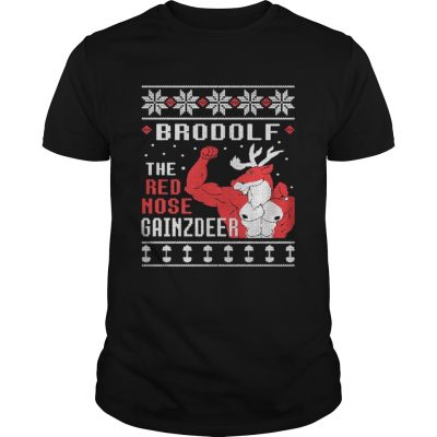 Brodolf the rednose gainzdeer ugly Christmas Guys