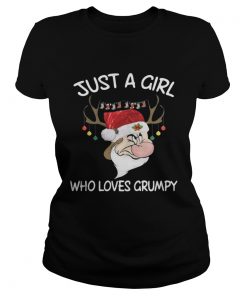 Christmas Grumpy Reindeer Just A Girl Who Loves Grumpy Ladies Tee