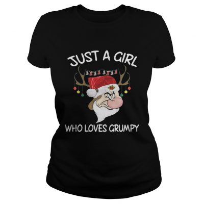 Christmas Grumpy Reindeer Just A Girl Who Loves Grumpy Ladies Tee