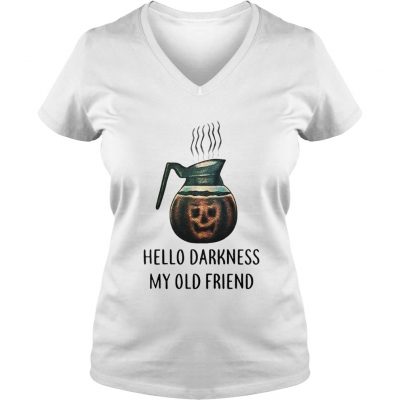 Coffee hello darkness my old friend halloween Ladies VNeck