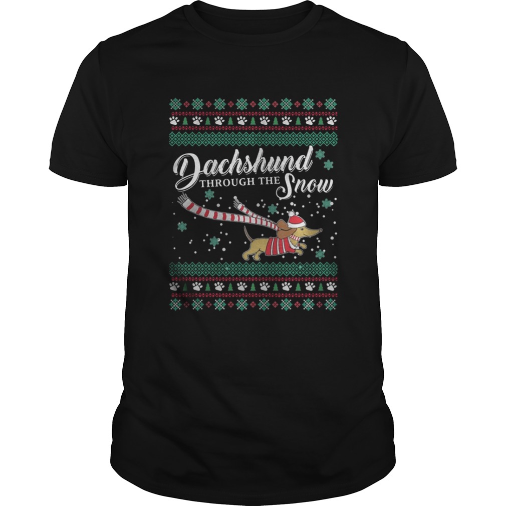 Dachshund through the snow shirt