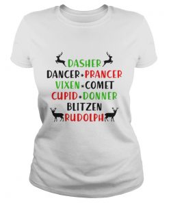 Dasher Dancer Prancer Vixen Comet Cupid Donner Blitzen Rudolph Ladies Tee