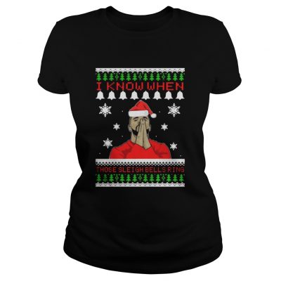 Drake I Know When Those Sleigh Bells Ring Christmas Ladies Tee