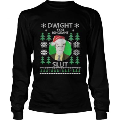 Dwight you ignoeant slut Christmas Longsleeve Tee