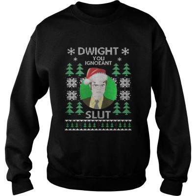 Dwight you ignoeant slut Christmas Sweatshirt