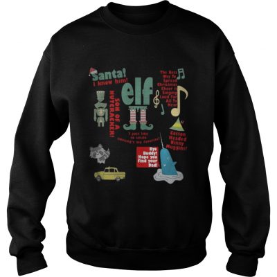 ElfSanta I Know HimSon Of A Nutcracker Sweatshirt