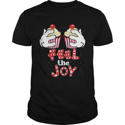 Feel The Joy Funny Cupcake Christmas Guys