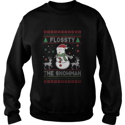 Flossty the Snowman Christmas Sweatshirt