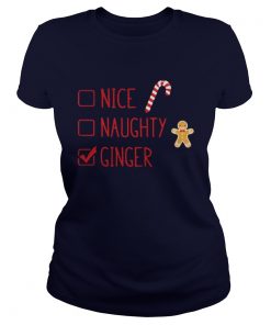 Gingerbread nice naughty ginger Christmas Ladies Tee