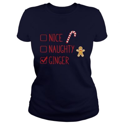 Gingerbread nice naughty ginger Christmas Ladies Tee