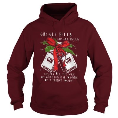 Gingle Bells Gingle All The Way On What Fun It Is To Drink On A Festival Holiday Hoodie