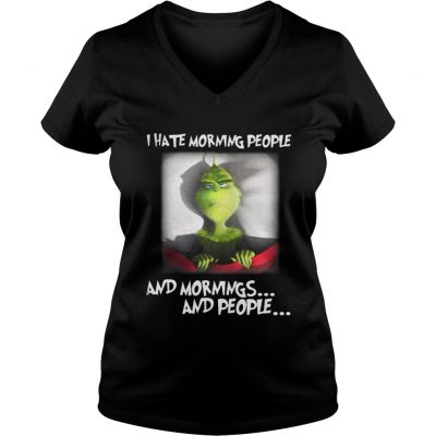 Grinch I hate morning people and mornings and people VNeck