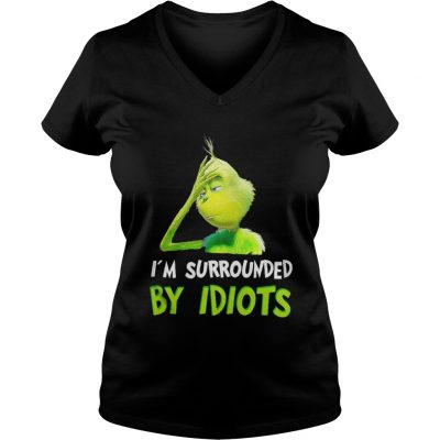 Grinch I surrounded by idiots Christmas VNeck