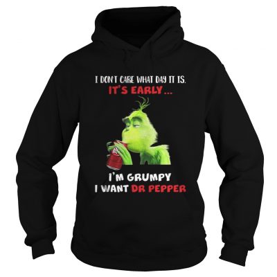 Grinch I’m Grumpy I want Dr Papper Christmas Hoodie