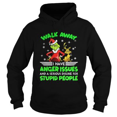 Grinch and Max walk away I have anger issues Hoodie