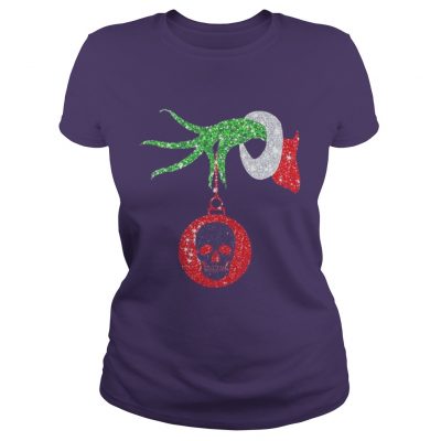 Grinch hand holds skull ornament Christmas Ladies Tee