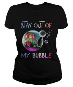 Grinch stay out of my bubble Christmas Ladies Tee