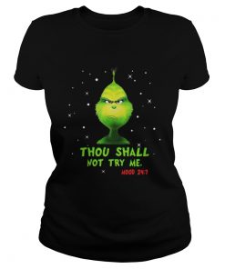 Grinch thou shalt not try me mood Christmas Ladies Tee