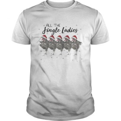 Guys All the Jingle Ladies Chicken Lady shirt