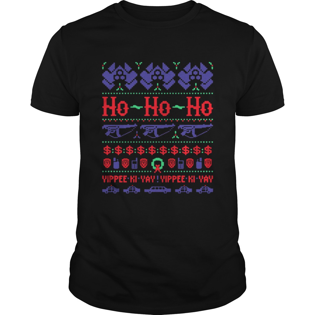 Christmas McClane Ho ho Ho Yippee Ki Yay Yippee Ki Yay Shirt