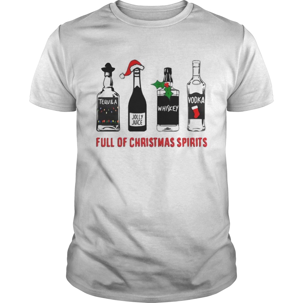 Full of christmas spirits shirt