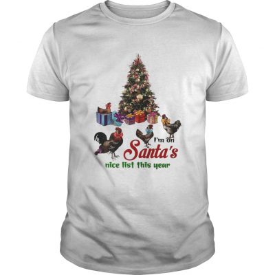 Guys I’m On Santa’s Nice List This Year Shirt