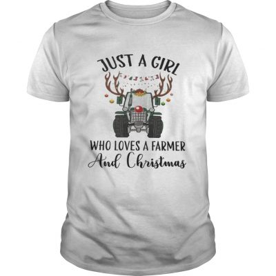 Guys Just A Girl Who Loves A Farmer And Christmas