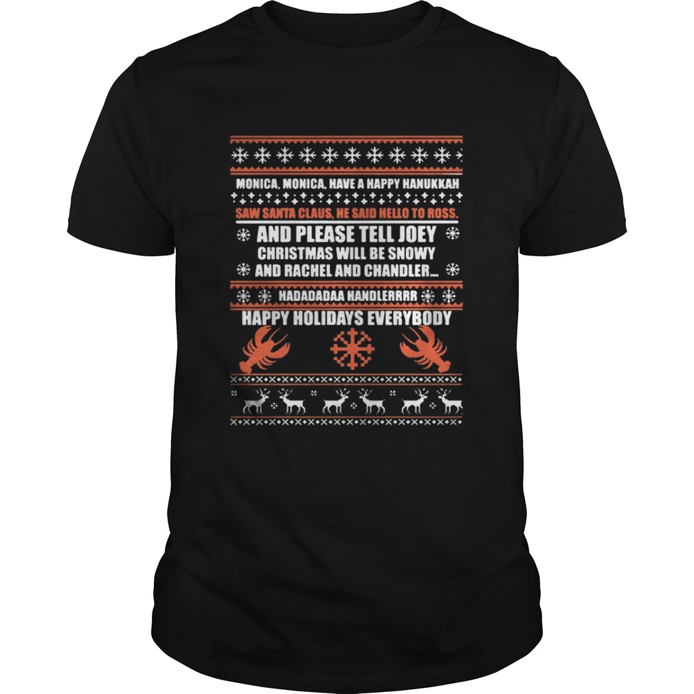 Monica, Have A Happy Hanukkah Christmas shirt