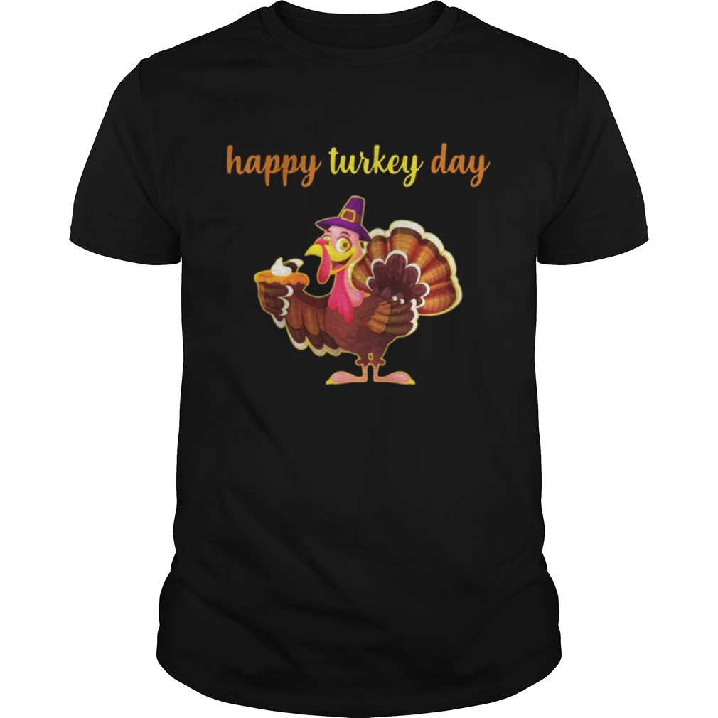 Happy Turkey Day Shirt