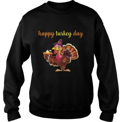 Happy Turkey Day Sweatshirt