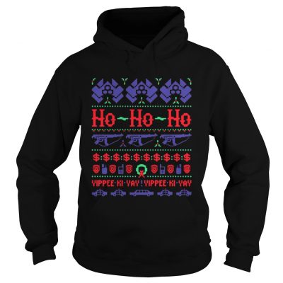 Hoodie Christmas McClane Ho ho Ho Yippee Ki Yay Yippee Ki Yay Shirt