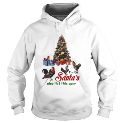 Hoodie I’m On Santa’s Nice List This Year Shirt