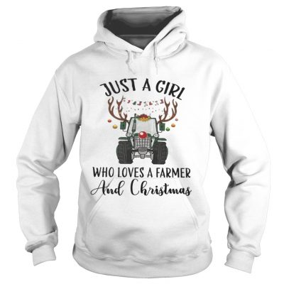 Hoodie Just A Girl Who Loves A Farmer And Christmas