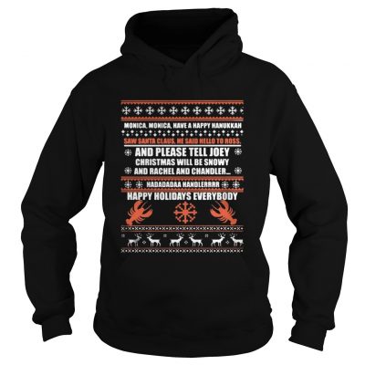 Hoodie Monica, Have A Happy Hanukkah Christmas shirt