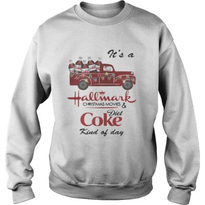 It’s a Hallmark Christmas movies Diet Coke kind of day Sweatshirt