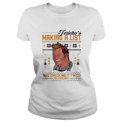 Jericho’s Making a list and checking it twice Ladies Tee