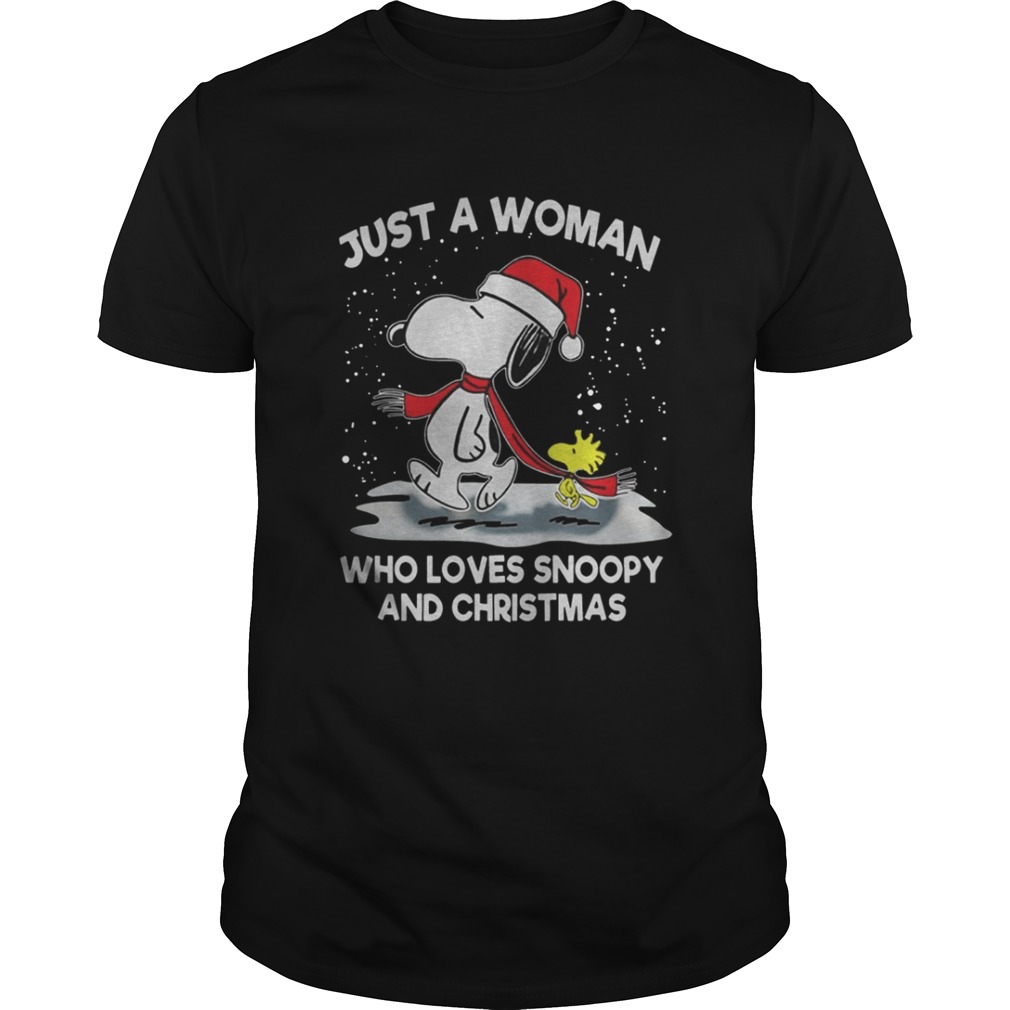 Just A Woman Who Loves Snoopy And Christmas shirt