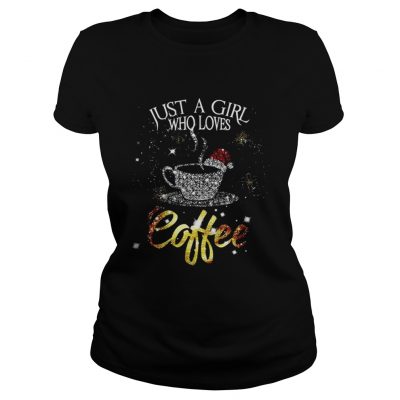 Just a girl who loves coffee santa glitter Ladies Tee