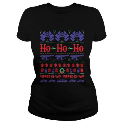 Ladies Tee Christmas McClane Ho ho Ho Yippee Ki Yay Yippee Ki Yay Shirt