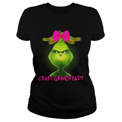 Ladies Tee Crazy Grinch lady shirt