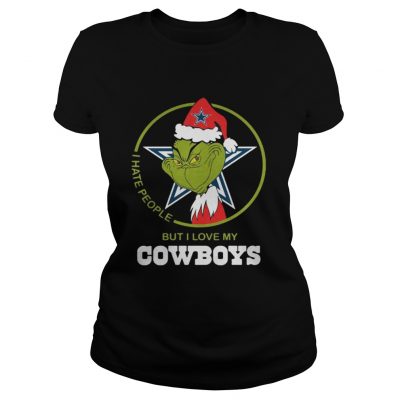 Ladies Tee Grinch Santa I hate people but I love my Cowboys shirt