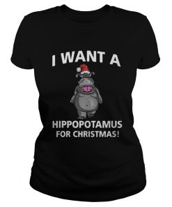 Ladies Tee I Want A Hippopotamus For Christmas Shirt