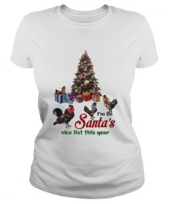 Ladies Tee I’m On Santa’s Nice List This Year Shirt