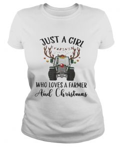 Ladies Tee Just A Girl Who Loves A Farmer And Christmas