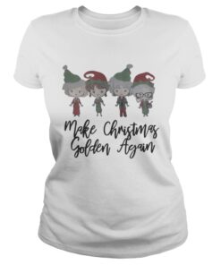 Ladies Tee Make Christmas Golden Again shirt