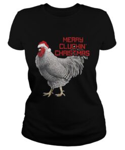 Ladies Tee Merry Cluckin’ Christmas Chicken Santa’s Hat shirt