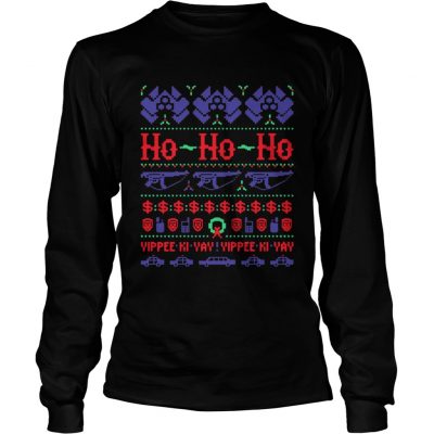 Longsleeve Tee Christmas McClane Ho ho Ho Yippee Ki Yay Yippee Ki Yay Shirt